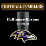 Baltimore Ravens Tumbler