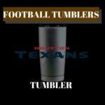 Houston Texans Tumbler