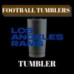 LA Rams Tumbler