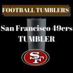 San Francisco 49ers Tumbler